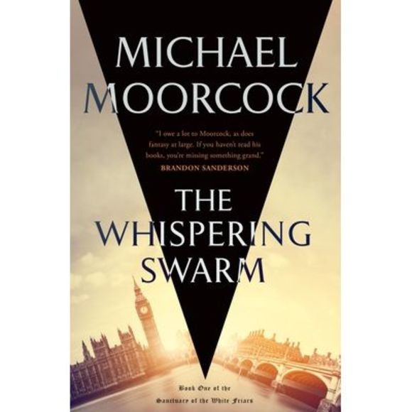 The Whispering Swarm: Book One of the Sanctuary of the White Friars -- Michael M - Picture 1 of 1